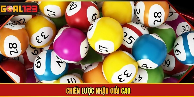 Chiến lược nhận giải cao